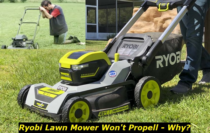 ryobi lawn mower wont propell